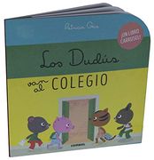 Los Dudús van al Colegio