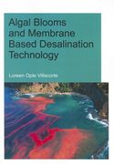 Algal Blooms and Membrane Based Desalination Technology (en Inglés)
