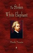 the stolen white elephant (en Inglés)