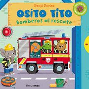 Osito Tito. Bomberos al Rescate - Benji Davies - Planeta