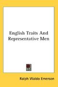 english traits and representative men (en Inglés)
