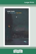 The Weird and The Eerie (16pt Large Print Edition) (en Inglés)