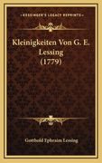 Kleinigkeiten Von G. E. Lessing (1779) (in German)