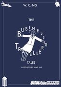 The Business Traveller's Tales (en Inglés)