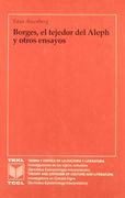 borges,tejedor del aleph y otros ensayos