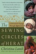 Sewing Circles of Herat, The: A Personal Voyage Through Afghanistan (en Inglés)