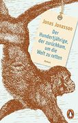 Der Hundertjhrige, der Zurckkam, um die Welt zu Retten: Roman der Weltbestseller (en Alemán)