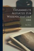 Gesammelte Aufsätze zur Wissenschaftslehre (in German)