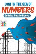 Lost in the Sea of Numbers Sudoku Puzzle Books (en Inglés)