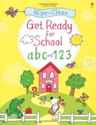 Get ready for school abc and 123 (Wipe Clean Books)