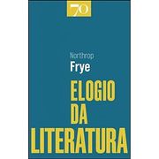 Elogio da Literatura - a Imaginação Cultivada (en Portugués)