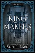 Kingmakers Year One: A Spicy Friends to Lovers Dark College Romance (Kingmakers 1) (en Inglés)