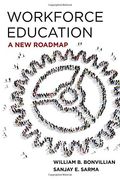Workforce Education: A new Roadmap