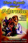 two roads through narnia (en Inglés)