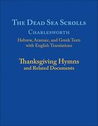 The Dead sea Scrolls, Volume 5a: Thanksgiving Hymns and Related Documents (Dead sea Scrolls Library) (en Inglés)