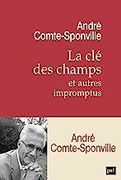 La cle des Champs: Et Autres Impromptus