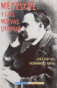 Nietzsche y las Nuevas Utopías