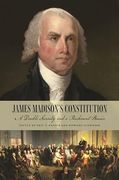James Madison's Constitution: A Double Security and a Parchment Barrier (en Inglés)