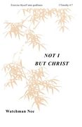 not i but christ: (en Inglés)