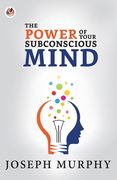 The Power of Your Subconscious Mind (en Inglés)