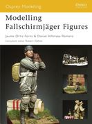 Modelling Fallschirmjäger Figures (en Inglés)