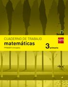 Cuaderno De Matemáticas. 3 Primaria, 1 Trimestre. Savia