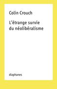 L’Étrange Survie du Néolibéralisme (en Francés)