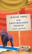 Ein Empfindsamer Mensch: Roman (in German)