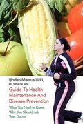 guide to health maintenance and disease prevention (en Inglés)