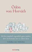 Ich bin Nämlich Eigentlich Ganz Anders, Aber ich Komme nur so Selten Dazu: Sprüche Eines Aufrechten (Klassiker der Weltliteratur) (en Alemán)