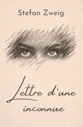 Lettre D'une Inconnue: De Stefan Zweig | Format Broché (in French)