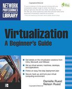 Virtualization, a Beginner's Guide (en Inglés)