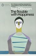 The Trouble With Happiness (en Inglés)
