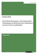 Erich Maria Remarques "Drei Kameraden". Verbindung von Elementen des Ästhizismus und der Neuen Sachlichkeit (en Alemán)