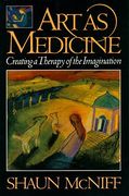 Art as Medicine: Creating a Therapy of the Imagination (en Inglés)