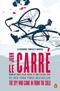The spy who Came in From the Cold (George Smiley Novels) 