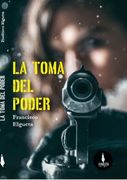 La toma del poder