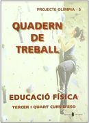 Olímpia-5. Educació física. Tercer i quart curs d'ESO. Quadern de treball (Educació i llibre escolar. Català)
