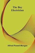 The boy Electrician (en Inglés)