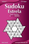 Sudoku Estrela - Fácil ao Extremo - Volume 1 - 276 Jogos (en Portugués)