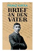 Brief an den Vater: Tragische Anklage Einer Hassliebe de Franz Kafka(E Artnow) (en Inglés)