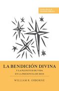 La Bendición Divina y la Plenitud de Vida en la Presencia de Dios