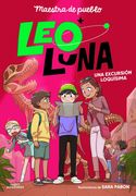 LEO LUNA - LEO LUNA 2. UNA EXCURSION LOQUISIMA (in Spanish)