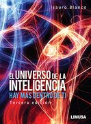 el universo de la inteligencia: hay mas dentro de ti (in Spanish)
