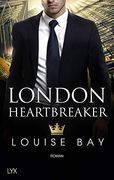 London Heartbreaker (Kings of London Reihe, Band 4) (en Alemán)