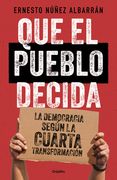 Que el pueblo decida / The People Should Decide