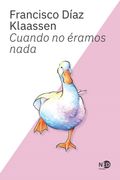Cuando no Eramos Nada