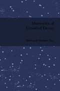 memories of unsoiled decay