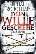 Dein Wille Geschehe: Joe O'loughlins 4. Fall: Psychothriller (en Alemán)