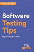 Software Testing Tips: Experiences & Realities (en Inglés)